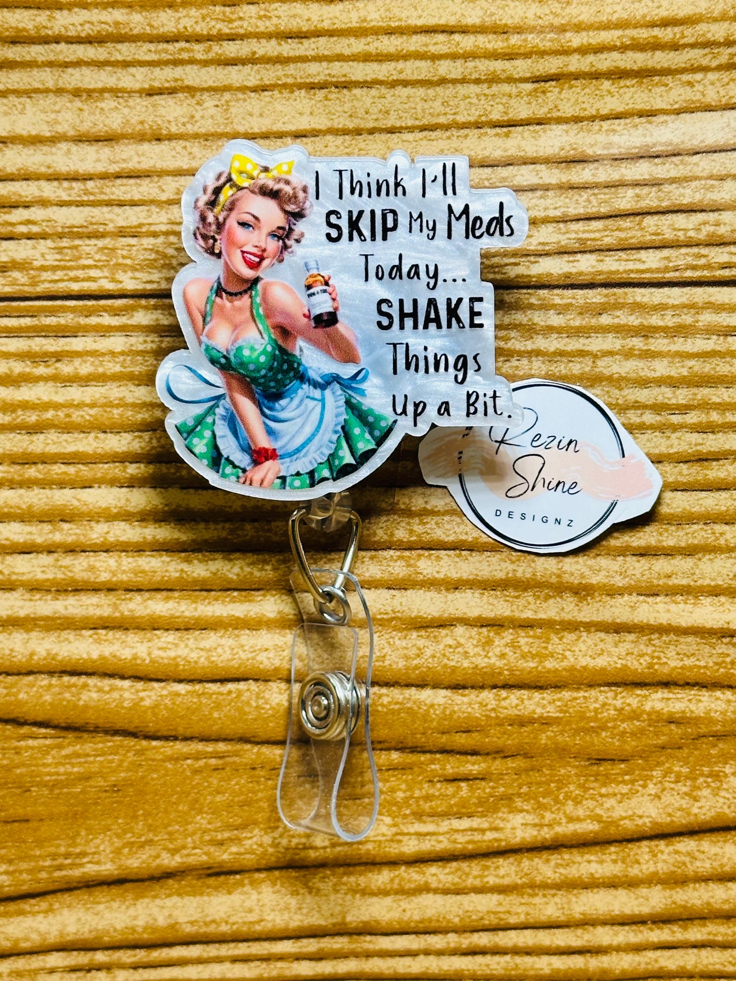Skip My Meds Today Badge Reel