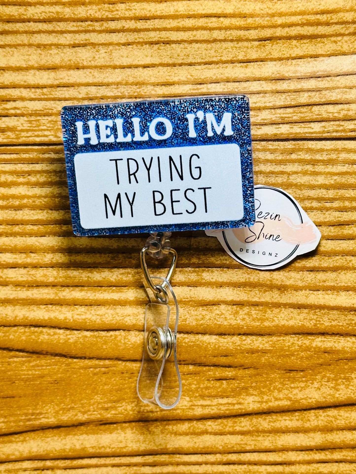 Trying My Best Badge Reel