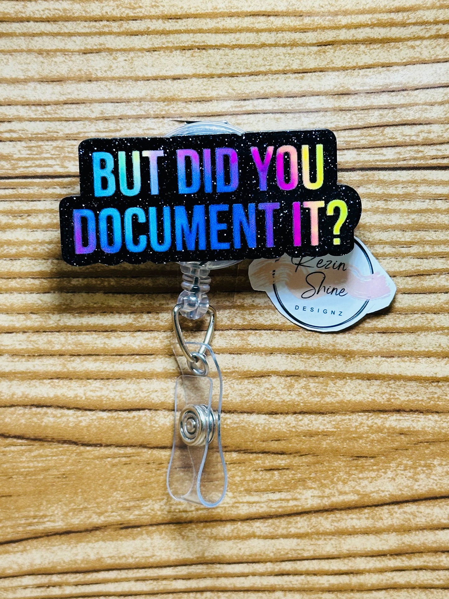 But Did You Document It Badge Reel