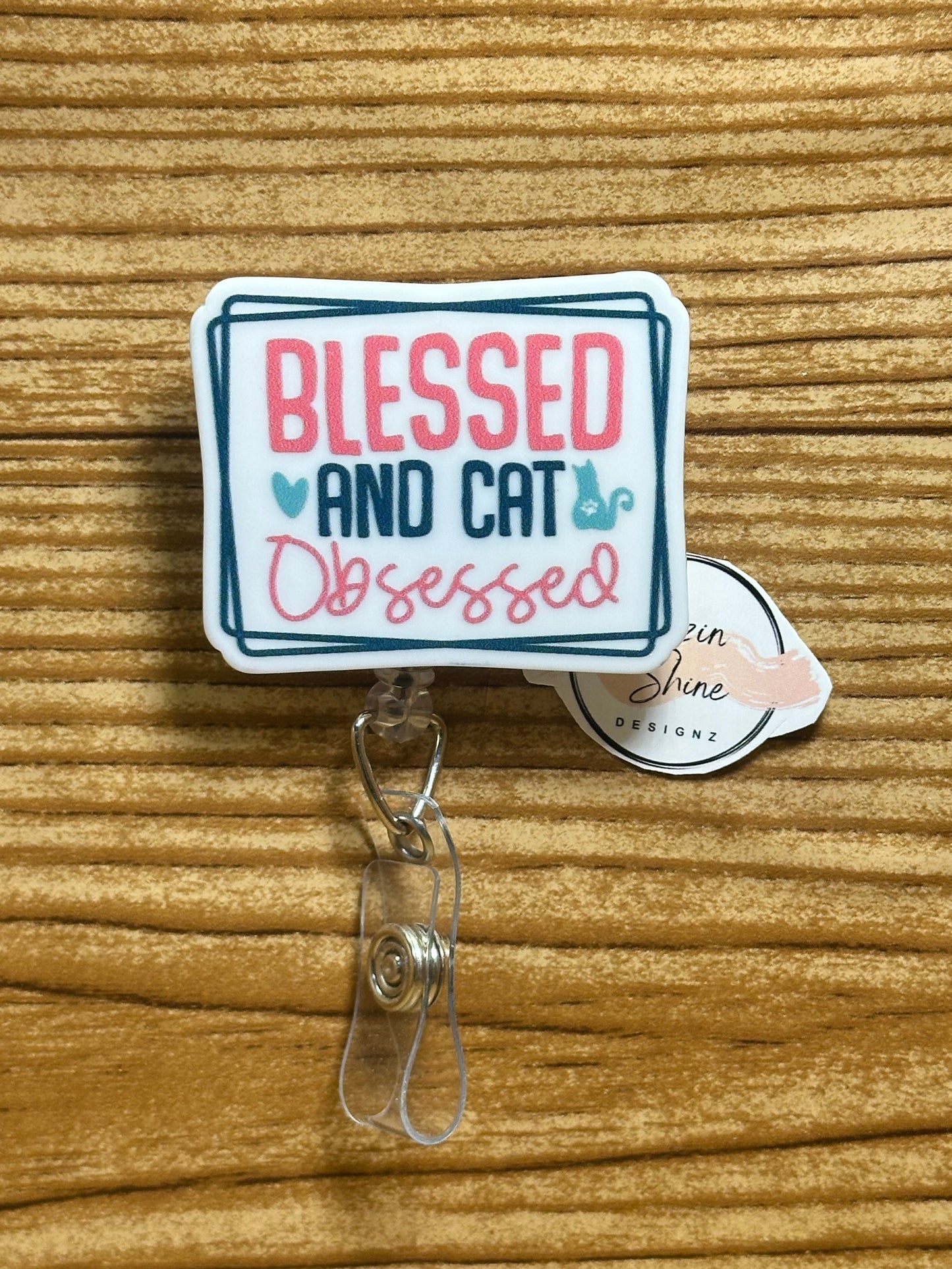 Cat Blessed and Obsessed Badge Reel
