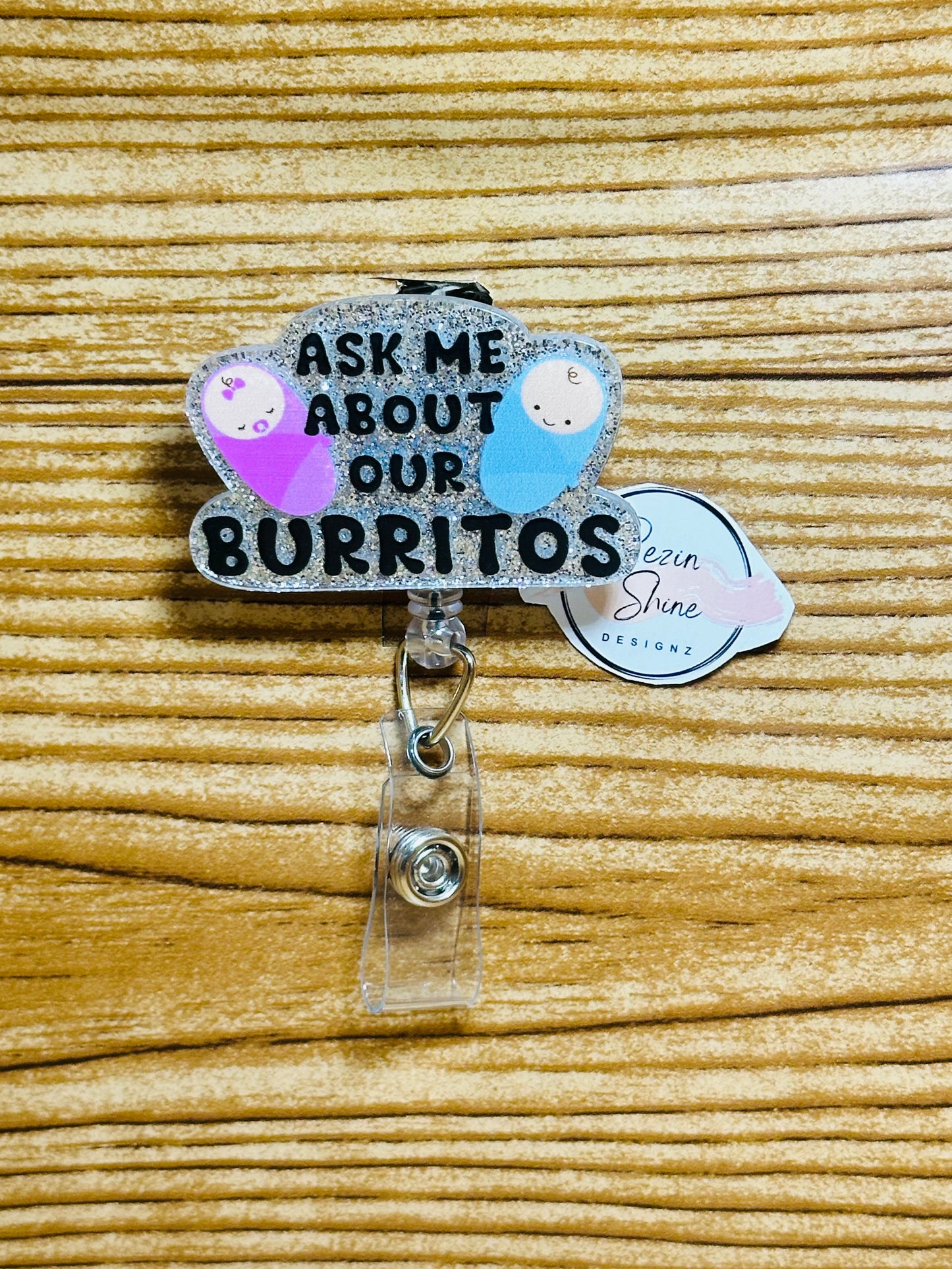 Ask Me About Our Burritos Badge Reel