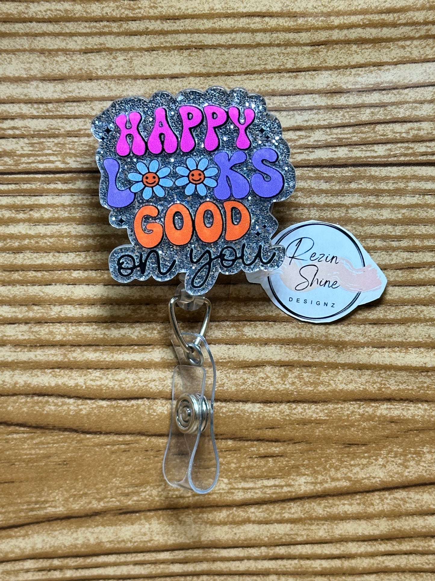 Happy Looks Good On You Badge Reel