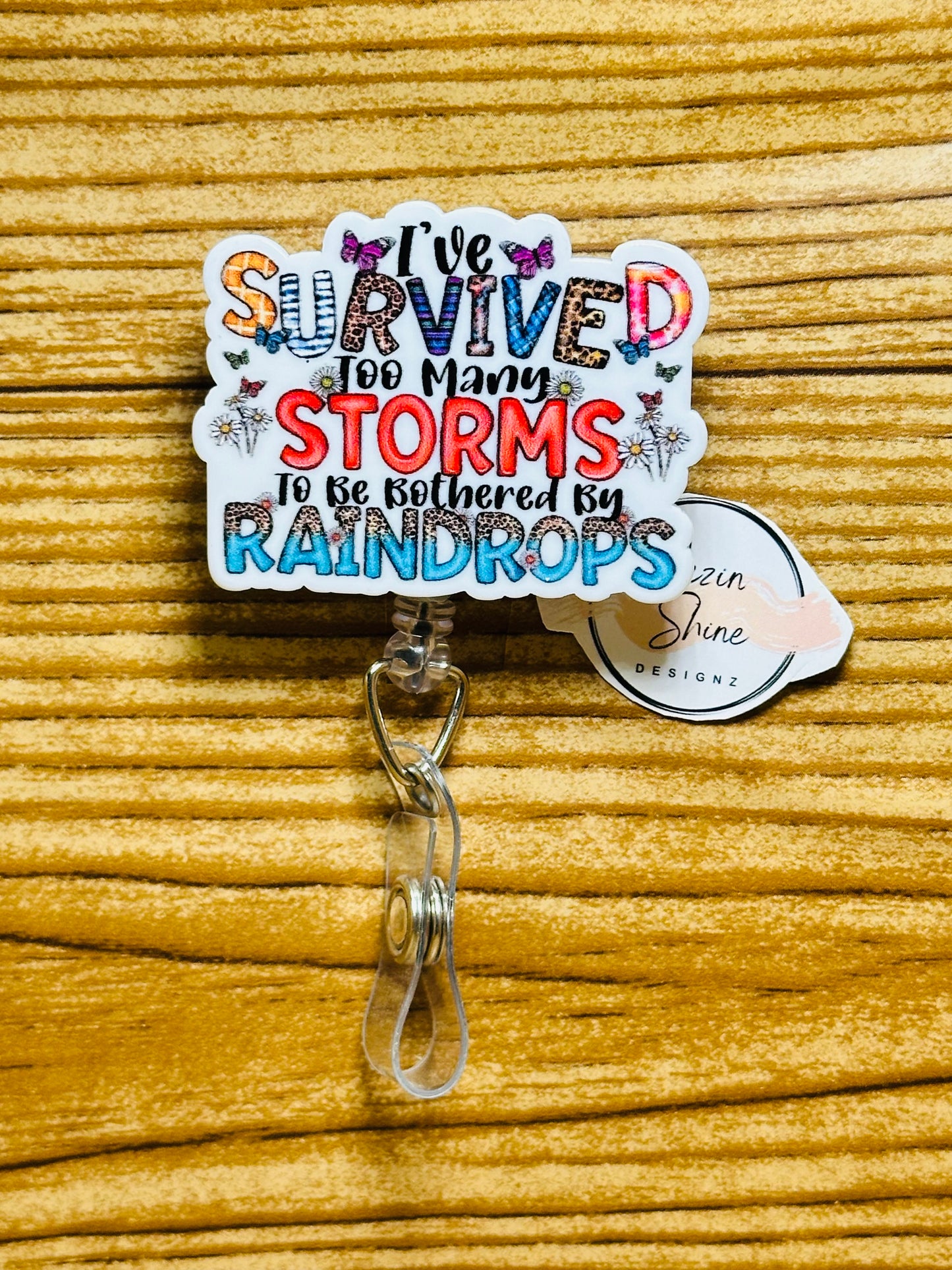 Survived Too Many Storms Badge Reel