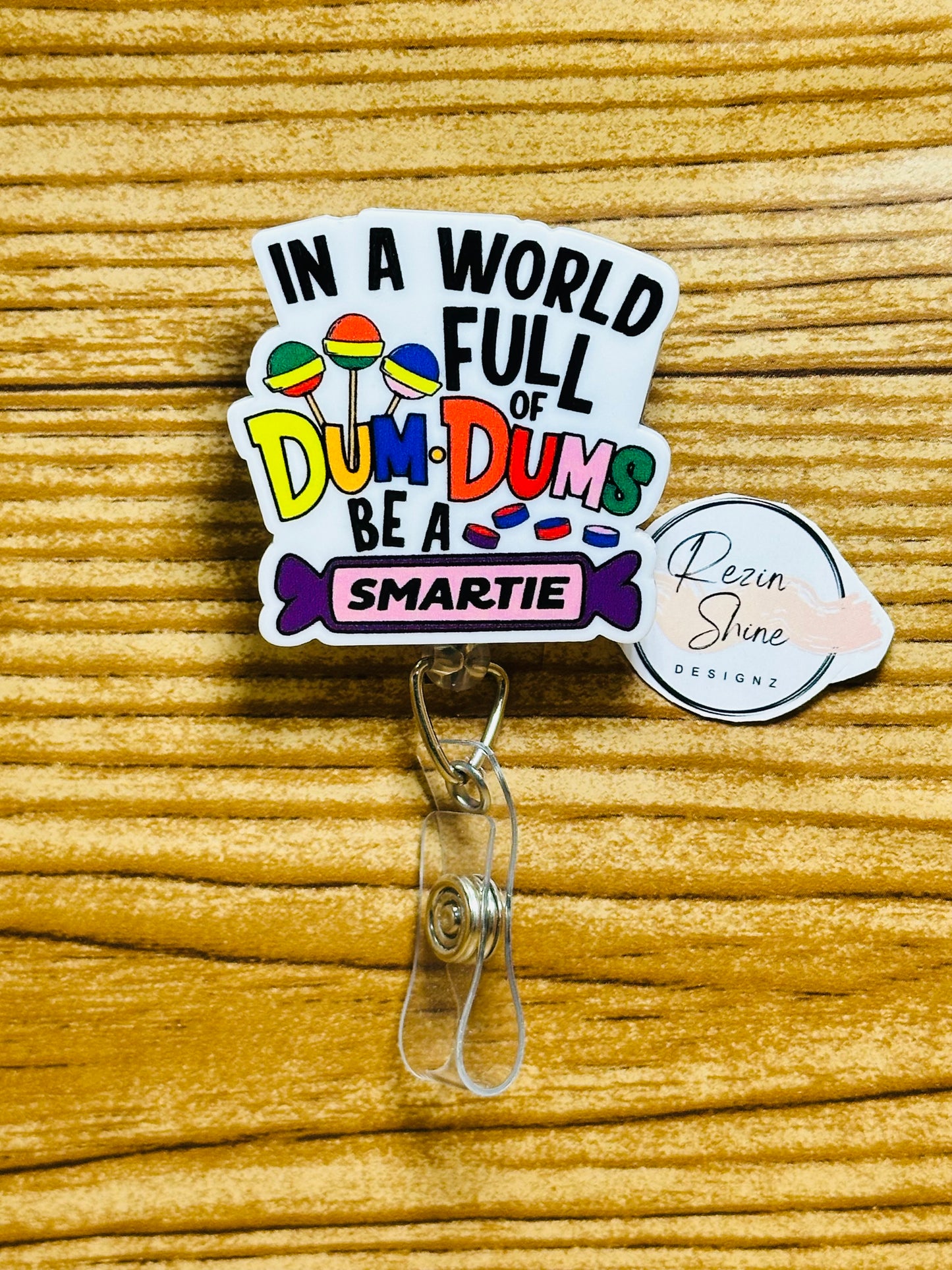 Be A Smartie Badge Reel