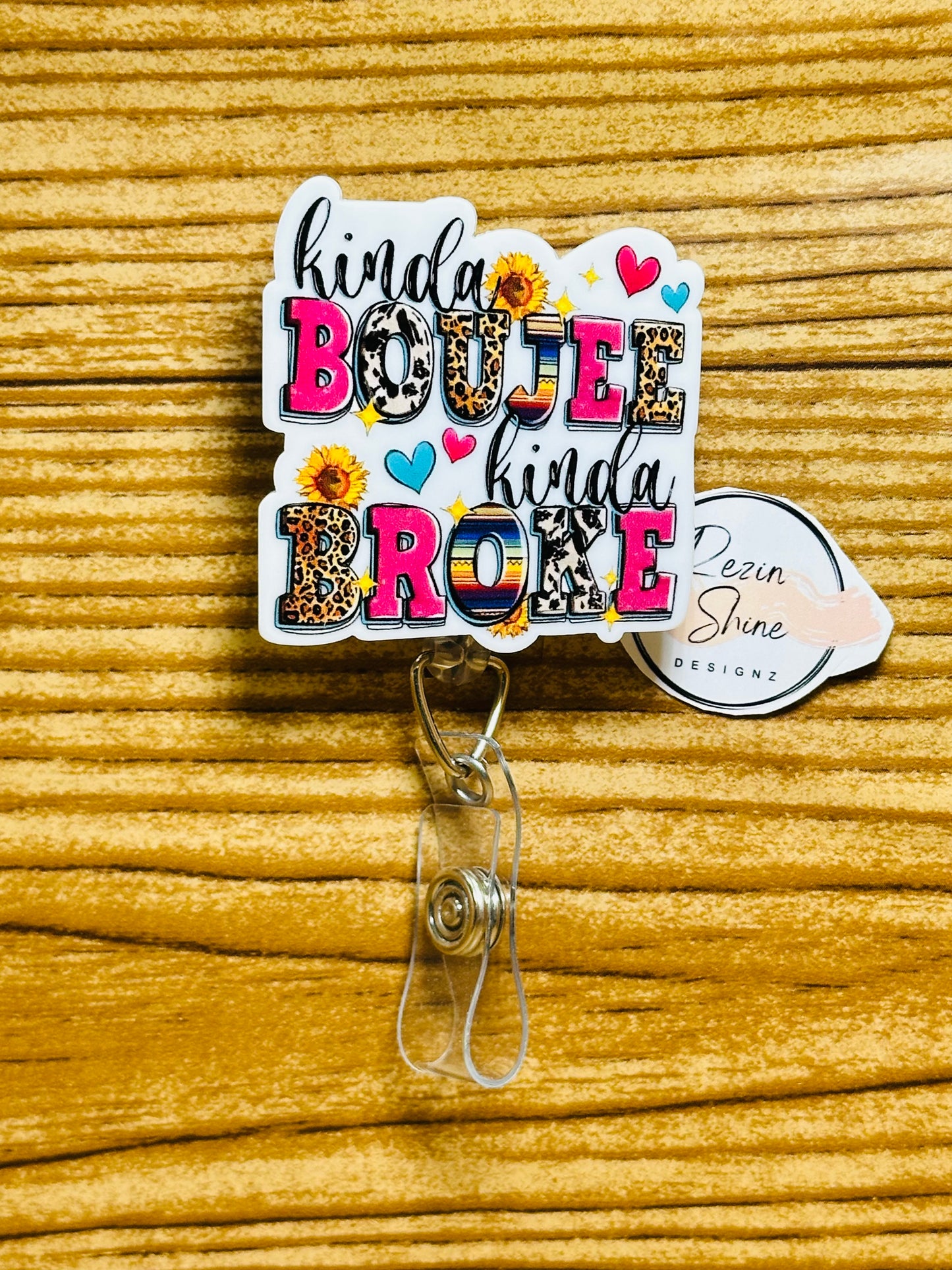 Kinda Boujee Kinda Broke Badge Reel