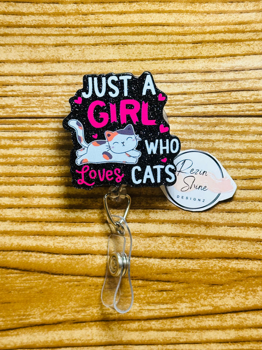 Just A Girl Who Loves Cats Badge Reel