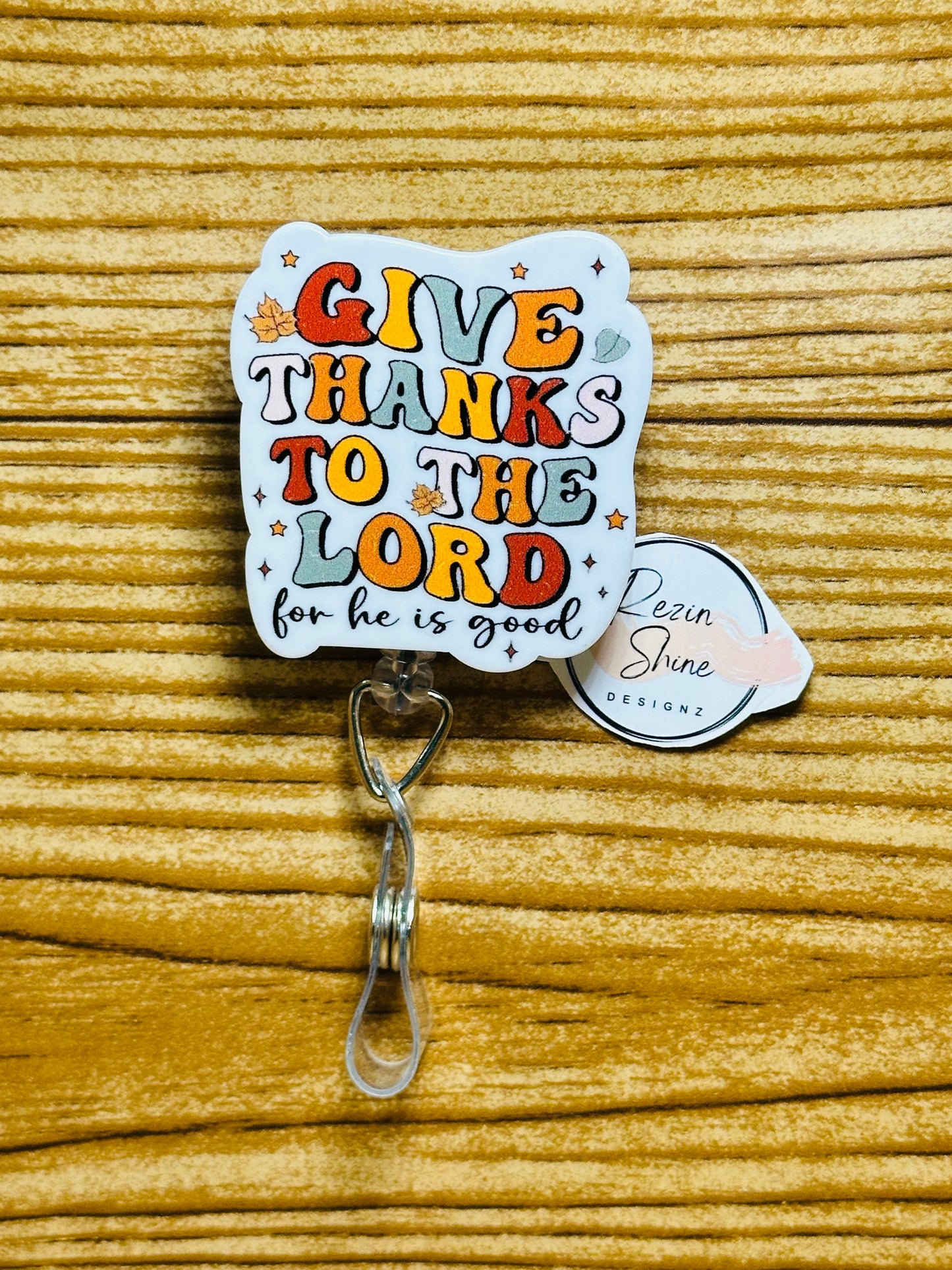 Give Thanks To The Lord Badge Reel