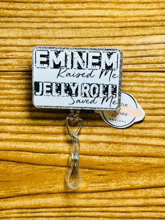 Eminem Raised Me Jelly Roll Saved Me Badge Reel