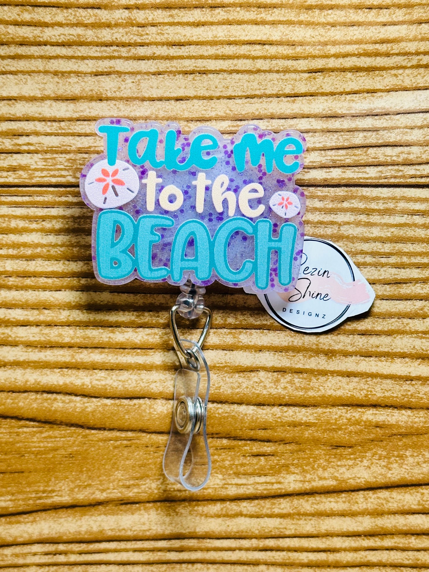 Take Me To The Beach Badge Reel