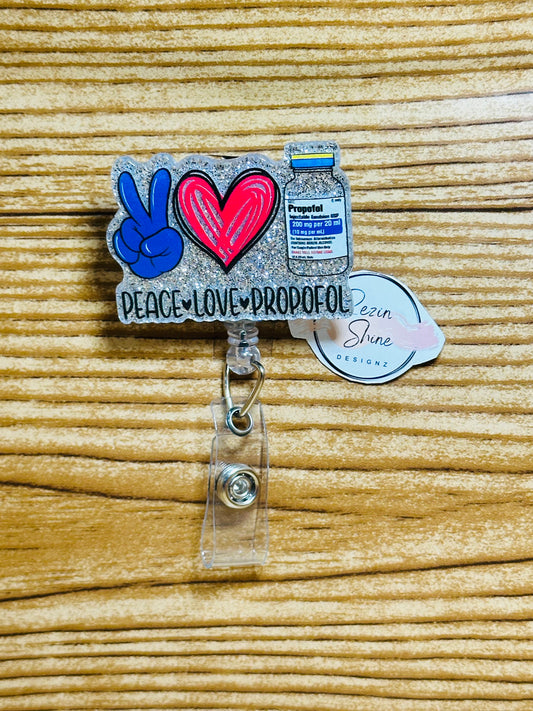 Peace Love Propofol Badge Reel