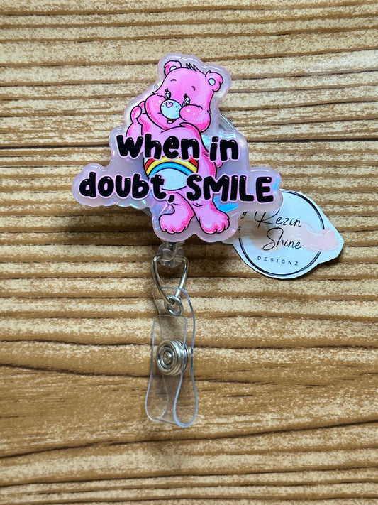 When In Doubt Smile Badge Reel