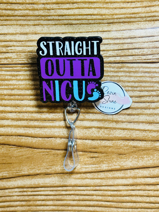 Straight Outta NICU Badge Reel