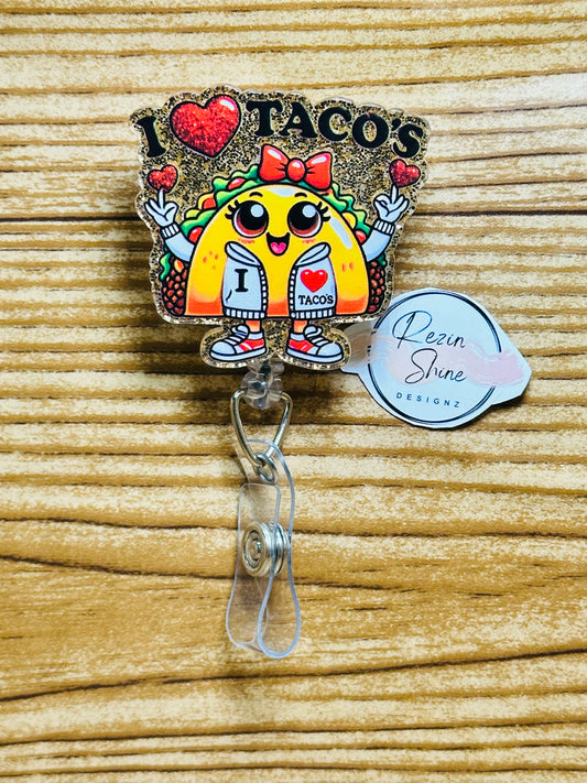 I Love Tacos Badge Reel