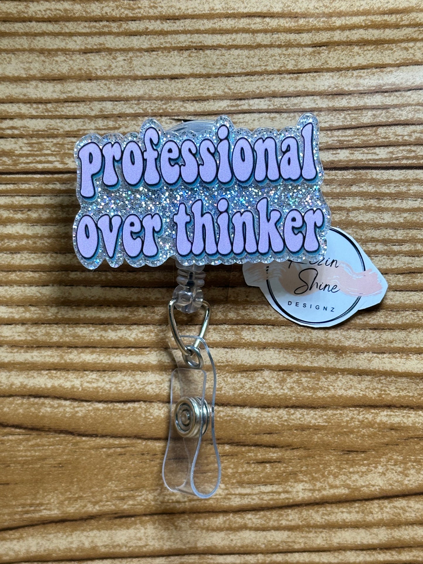 Professional Over Thinker Badge Reel