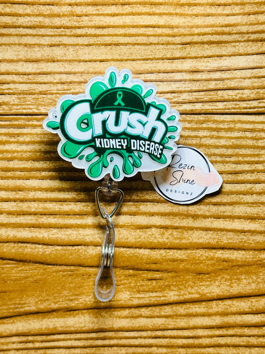 Crush Kidney Disease Badge Reel