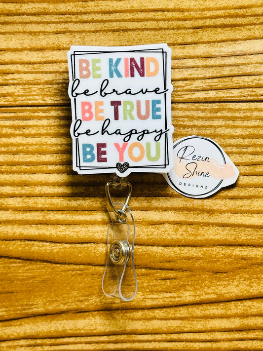 Be Kind Be Brave Badge Reel