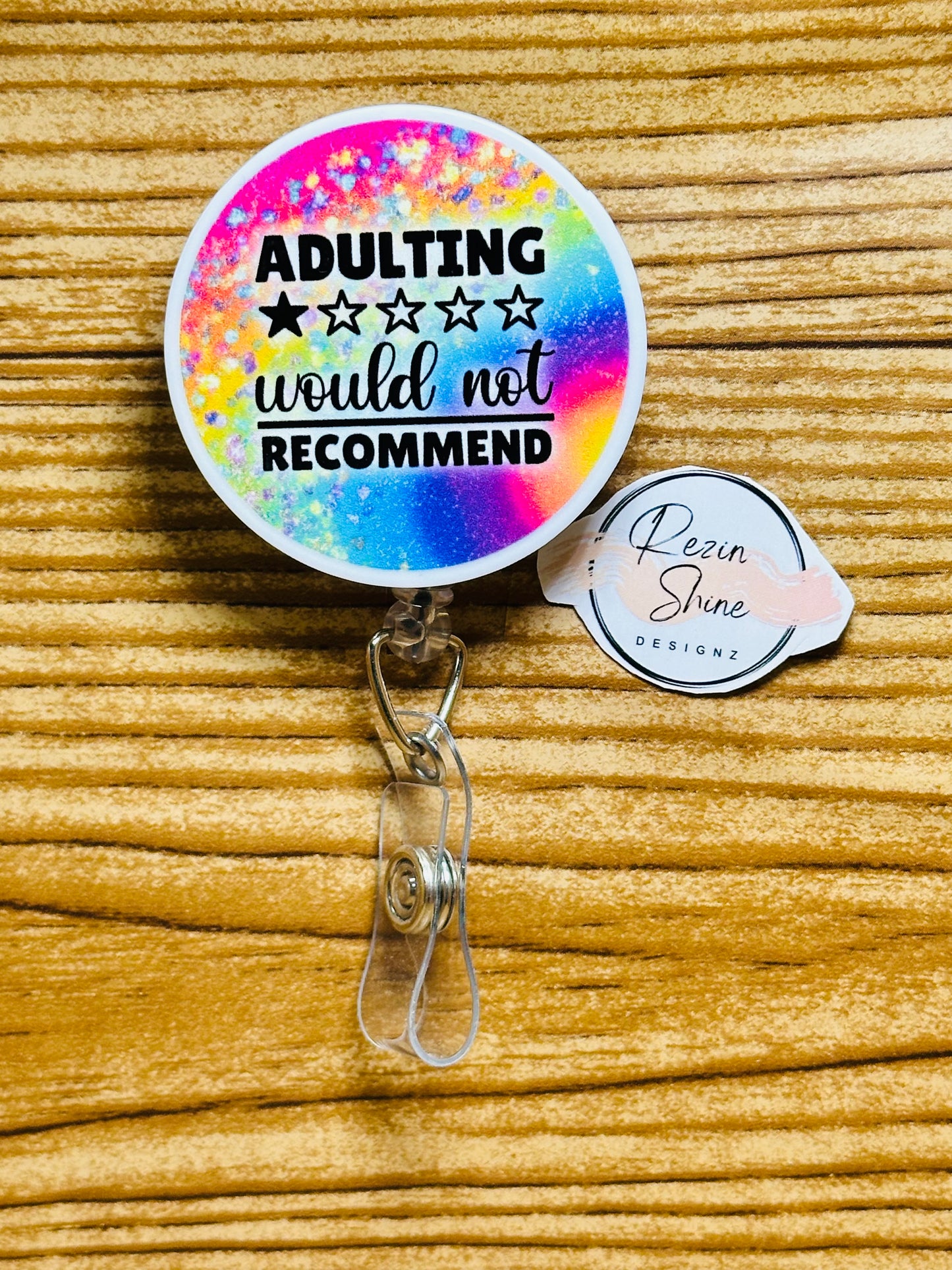 Adulting Would Not Recommend Badge Reel