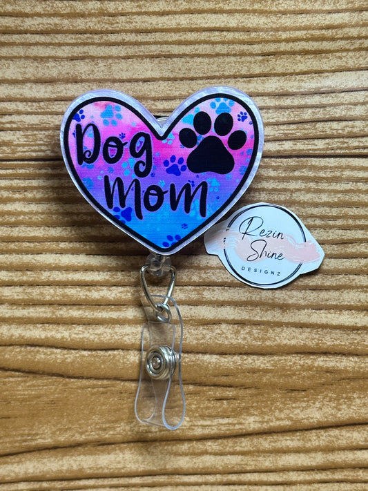 Dog Mom Heart Badge Reel