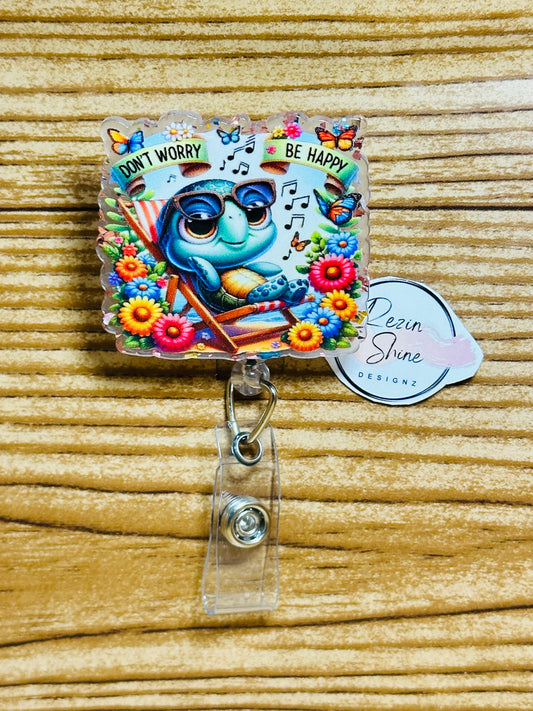 Turtle Don't Worry Be Happy Badge Reel