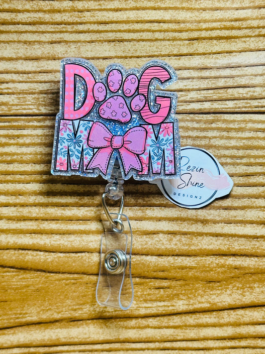 Dog Mom Badge Reel