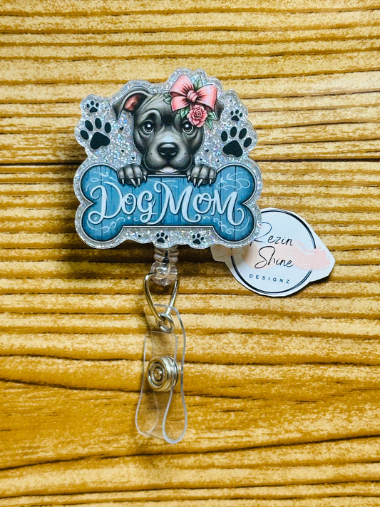 Dog Mom Badge Reel