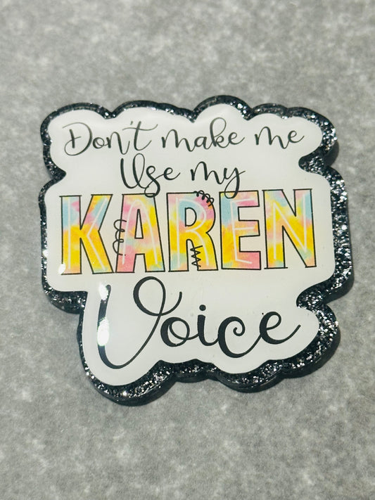 Karen Voice Badge Reel