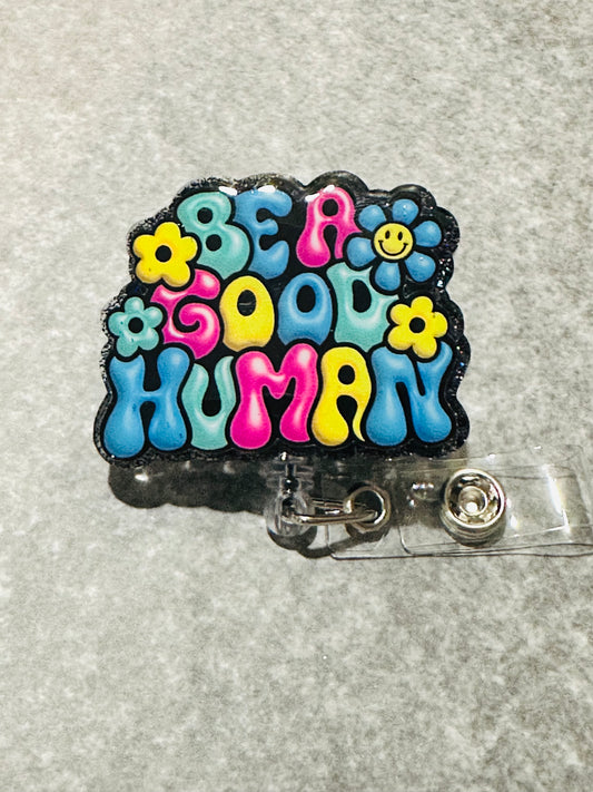 Be a Good Human Badge Reel