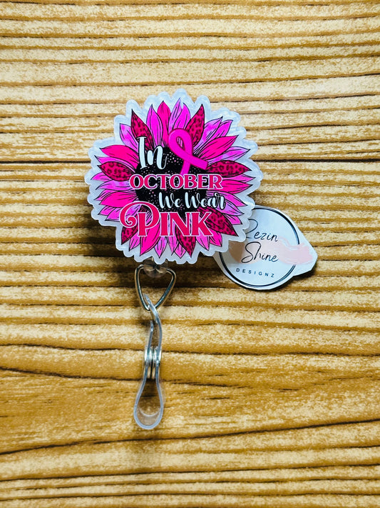 In October We Wear Pink Breast Cancer Badge Reel
